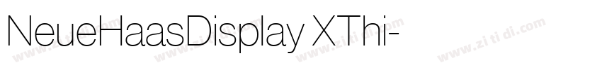 NeueHaasDisplay XThi字体转换 NeueHaasDisplay XThi字体转换